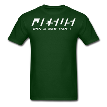 Load image into Gallery viewer, Can U See Him ? T-Shirt - forest green
