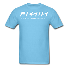 Load image into Gallery viewer, Can U See Him ? T-Shirt - aquatic blue
