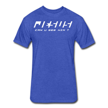 Load image into Gallery viewer, Can U See Him Fitted Cotton/Poly T-Shirt by Next Level - heather royal
